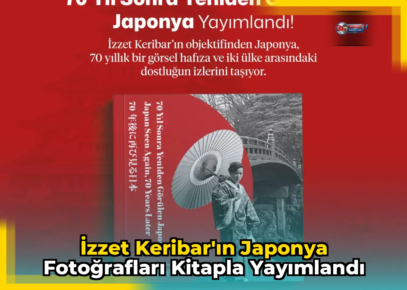 İzzet Keribar'ın Japonya Fotoğrafları Kitapla Yayımlandı