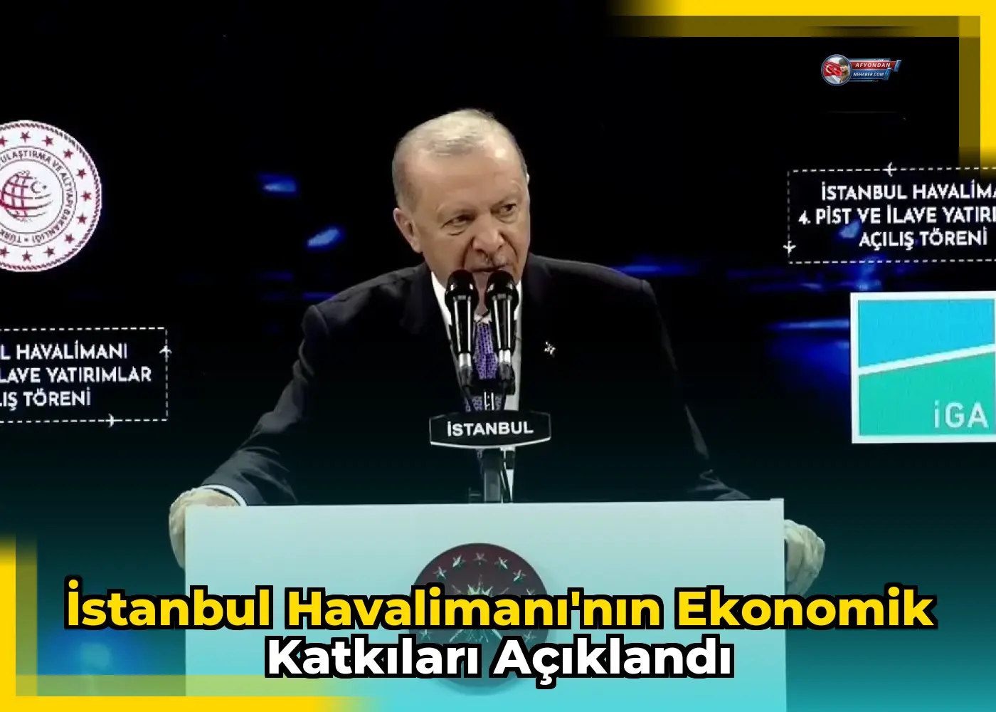 İstanbul Havalimanı'nın Ekonomik Katkıları Açıklandı