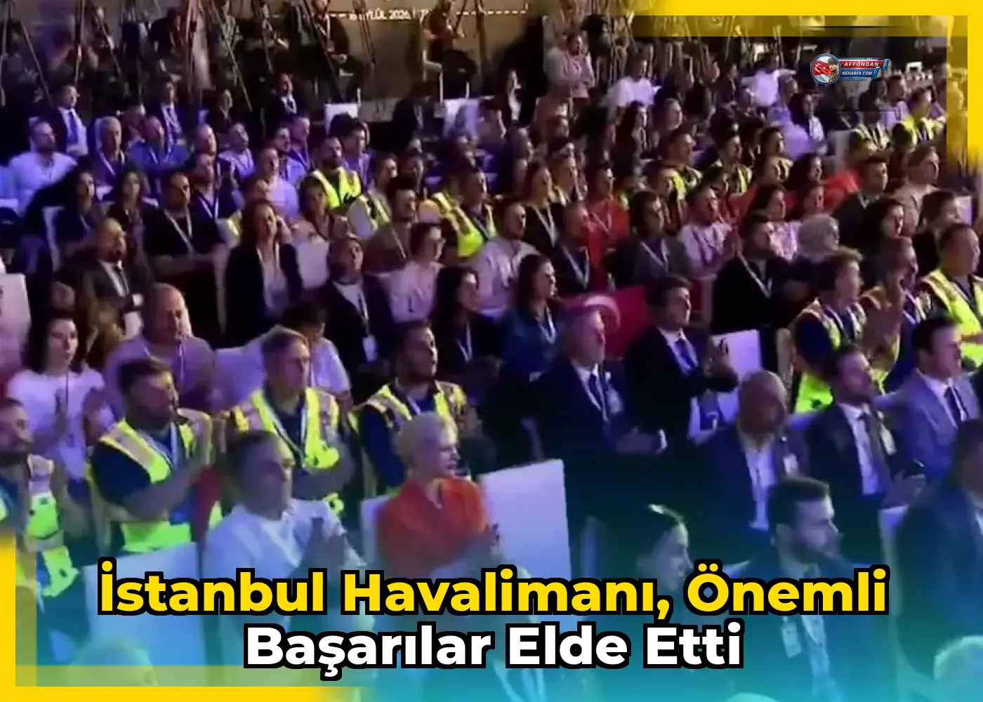 İstanbul Havalimanı, önemli başarılar elde etti
