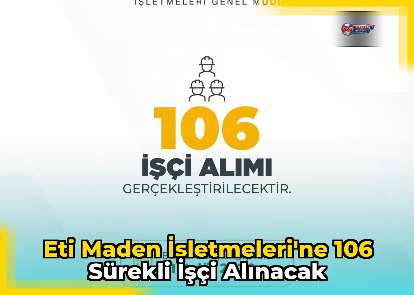 Eti Maden İşletmeleri'ne 106 sürekli işçi alınacak