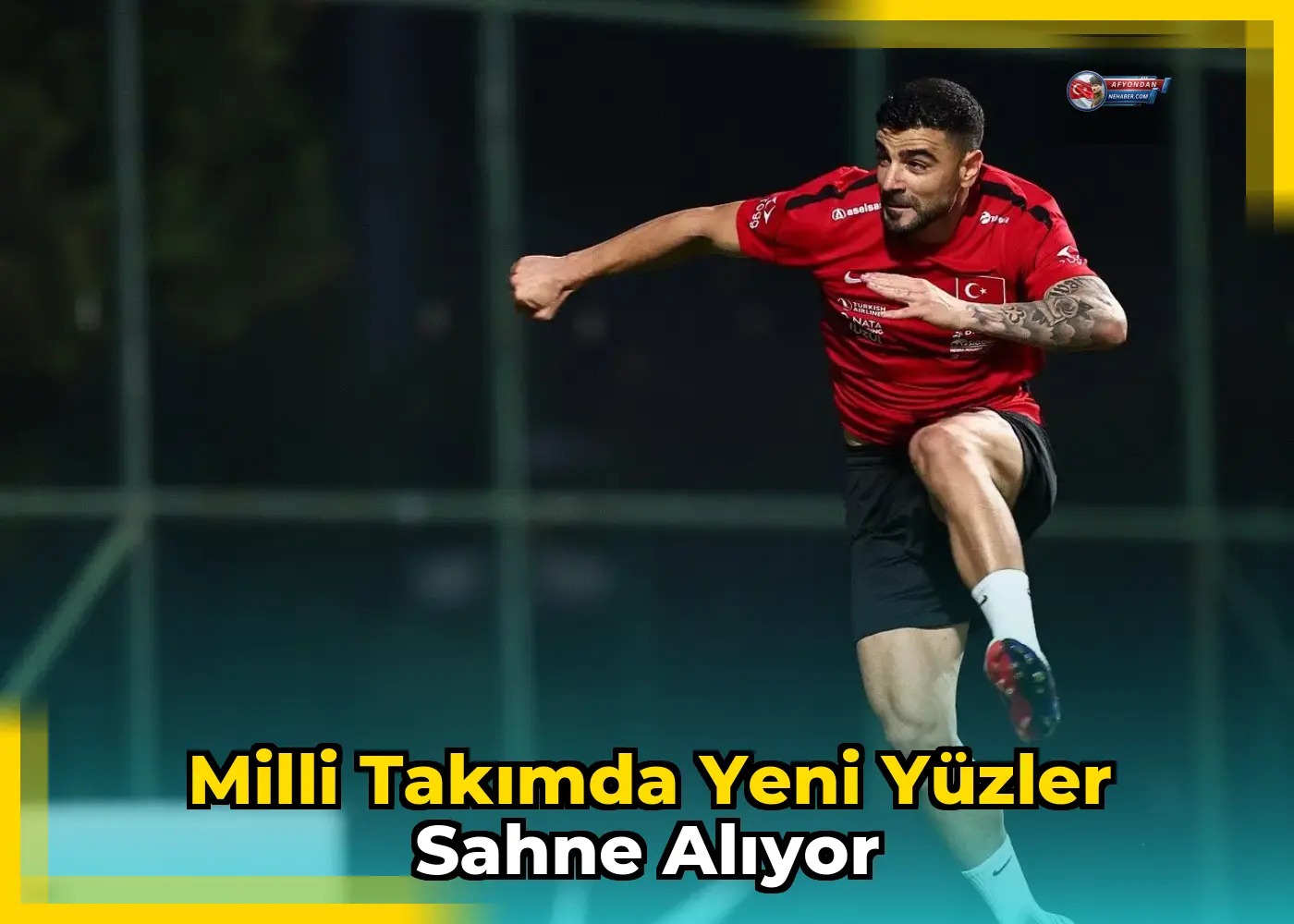 Milli takımda yeni yüzler sahne alıyor