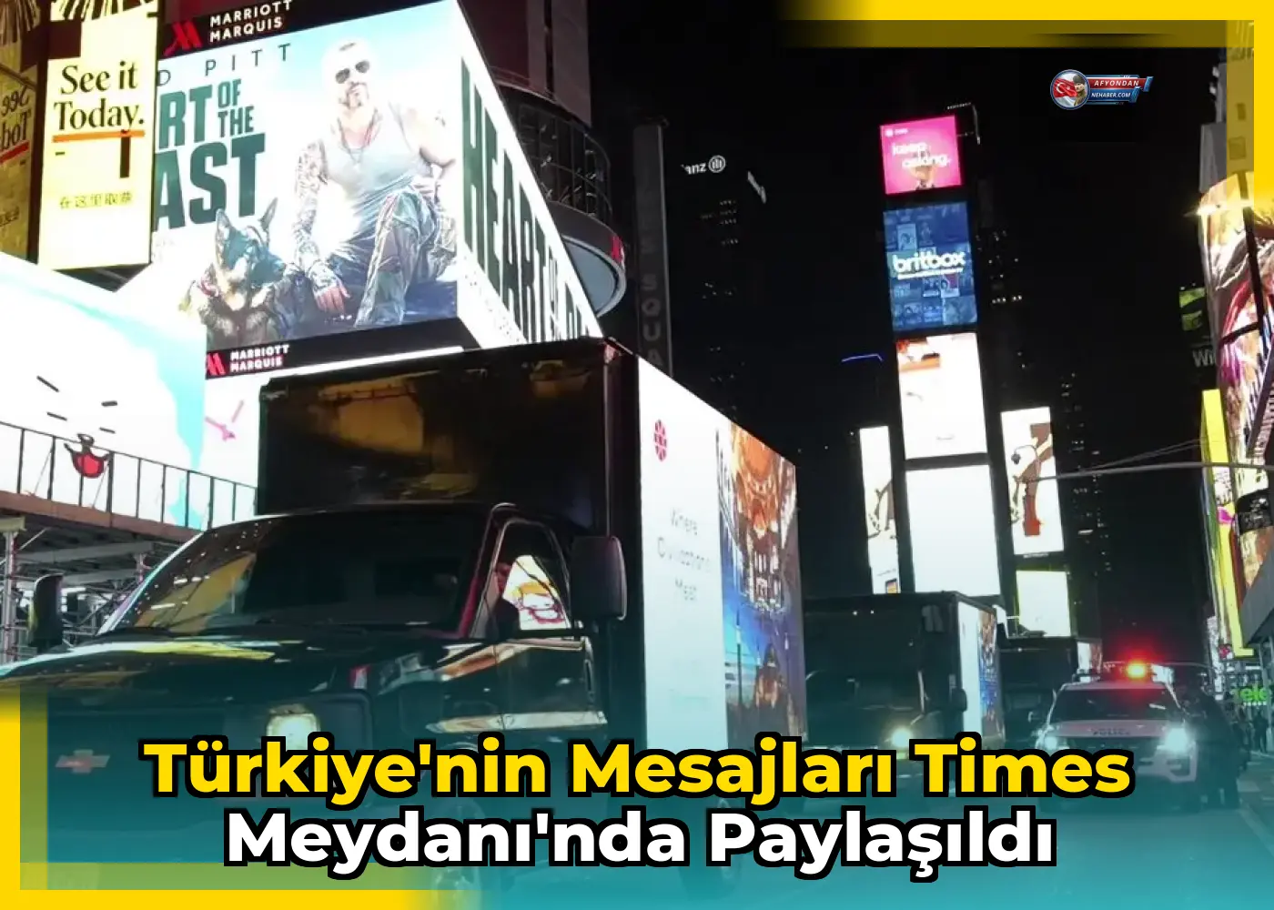 Türkiye'nin Mesajları Times Meydanı'nda Paylaşıldı