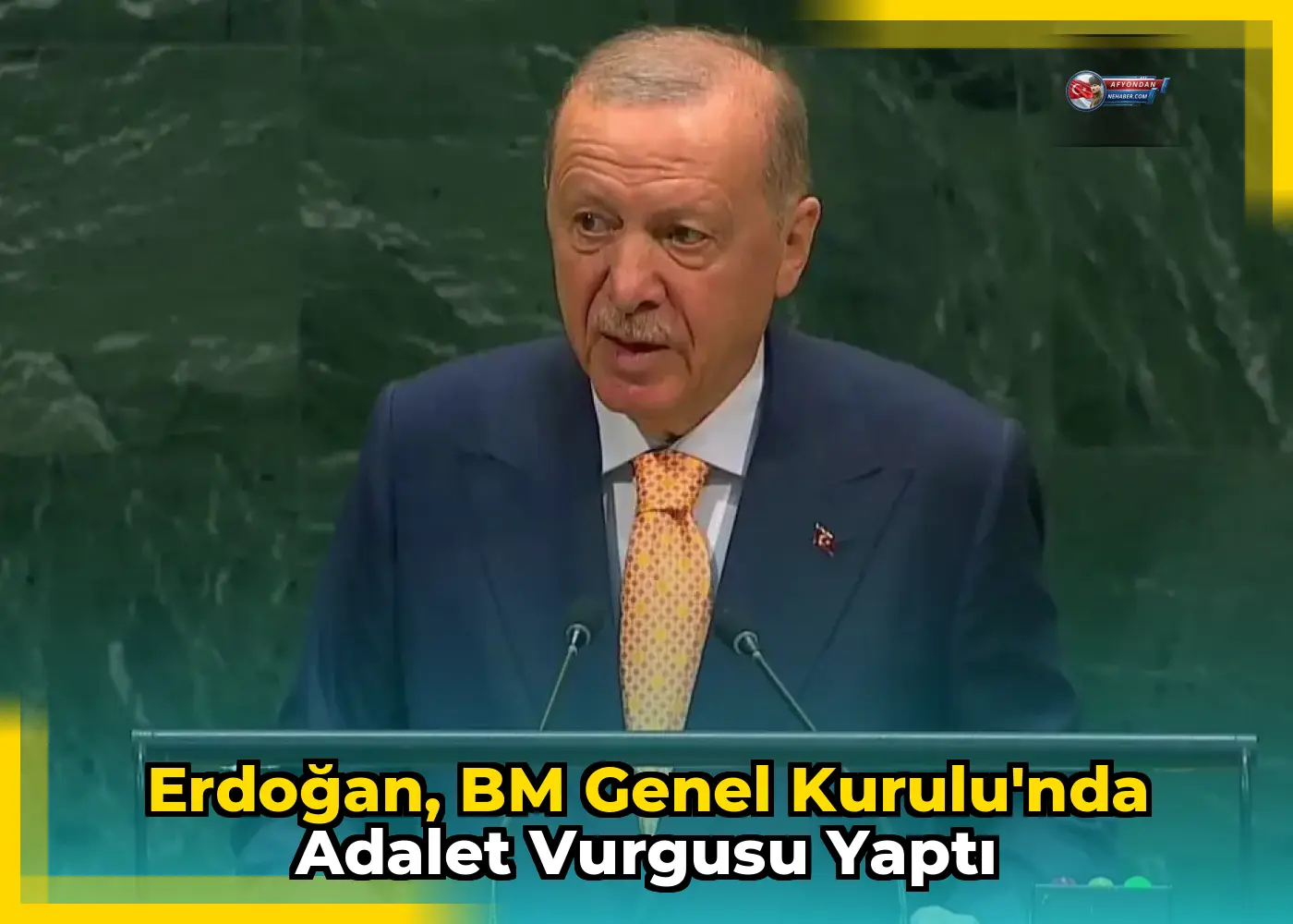 Erdoğan, BM Genel Kurulu'nda adalet vurgusu yaptı