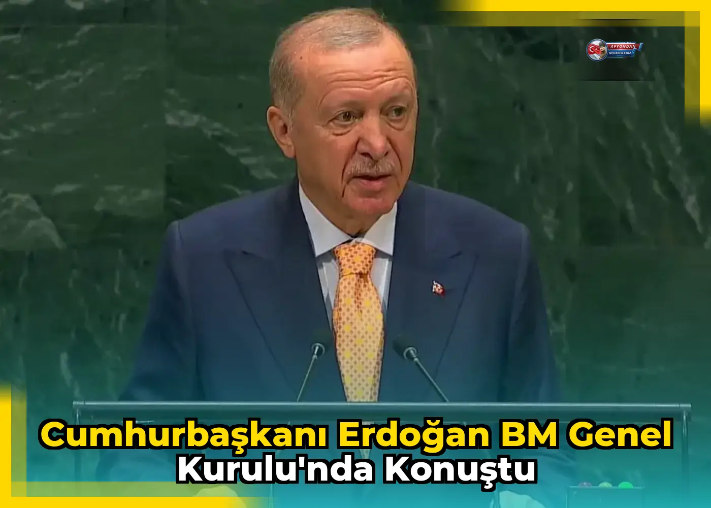 Cumhurbaşkanı Erdoğan BM Genel Kurulu'nda konuştu