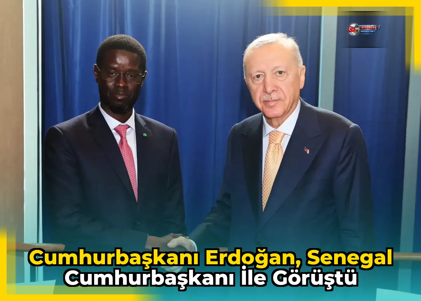 Cumhurbaşkanı Erdoğan, Senegal Cumhurbaşkanı ile görüştü