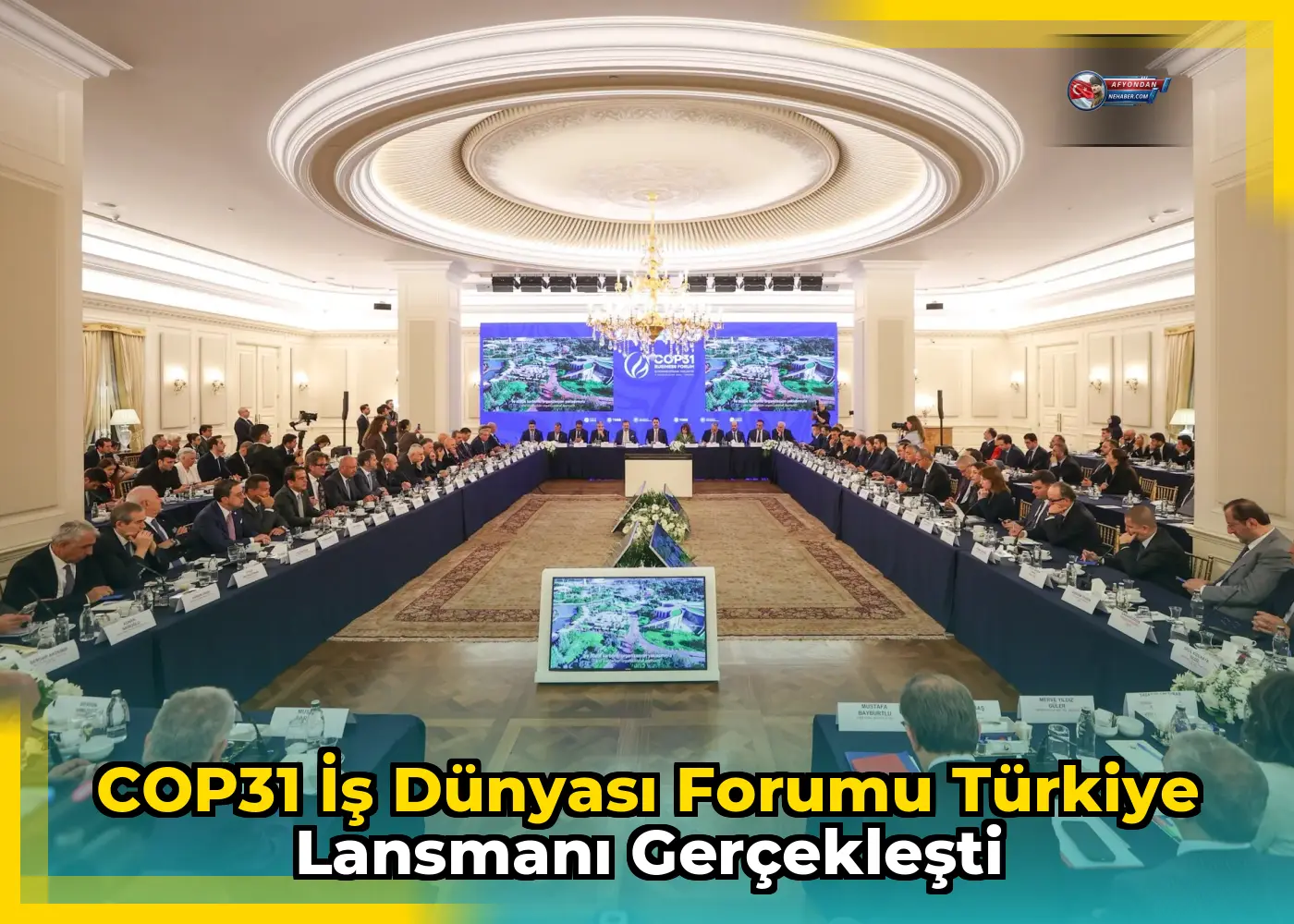 COP31 İş Dünyası Forumu Türkiye Lansmanı Gerçekleşti