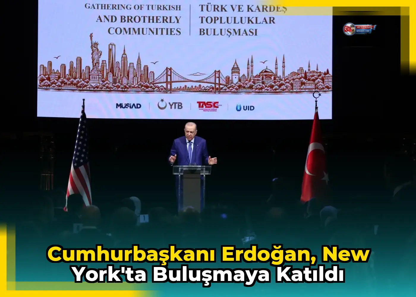 Cumhurbaşkanı Erdoğan, New York'ta buluşmaya katıldı