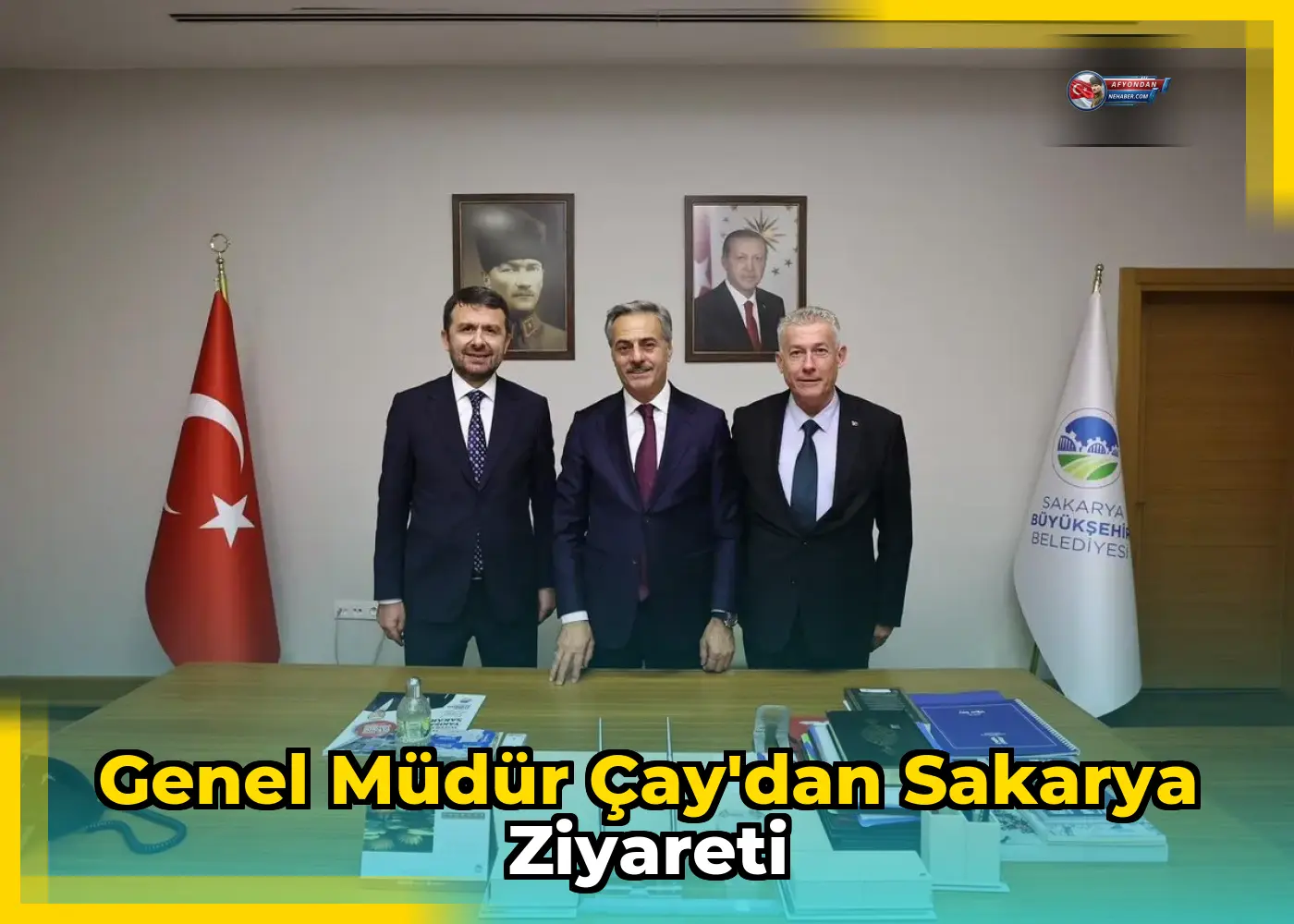 Genel Müdür Çay'dan Sakarya Ziyareti