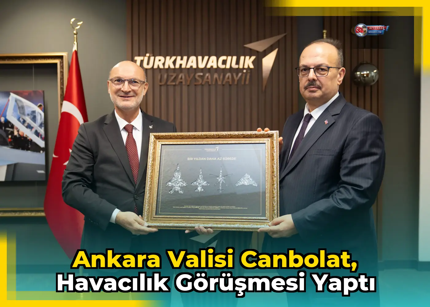 Ankara Valisi Canbolat, havacılık görüşmesi yaptı