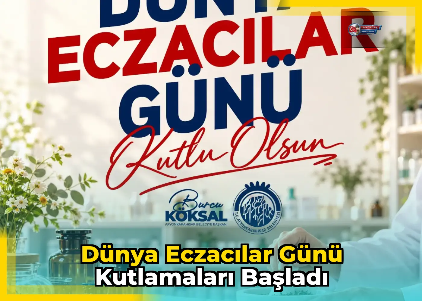 Dünya Eczacılar Günü kutlamaları başladı