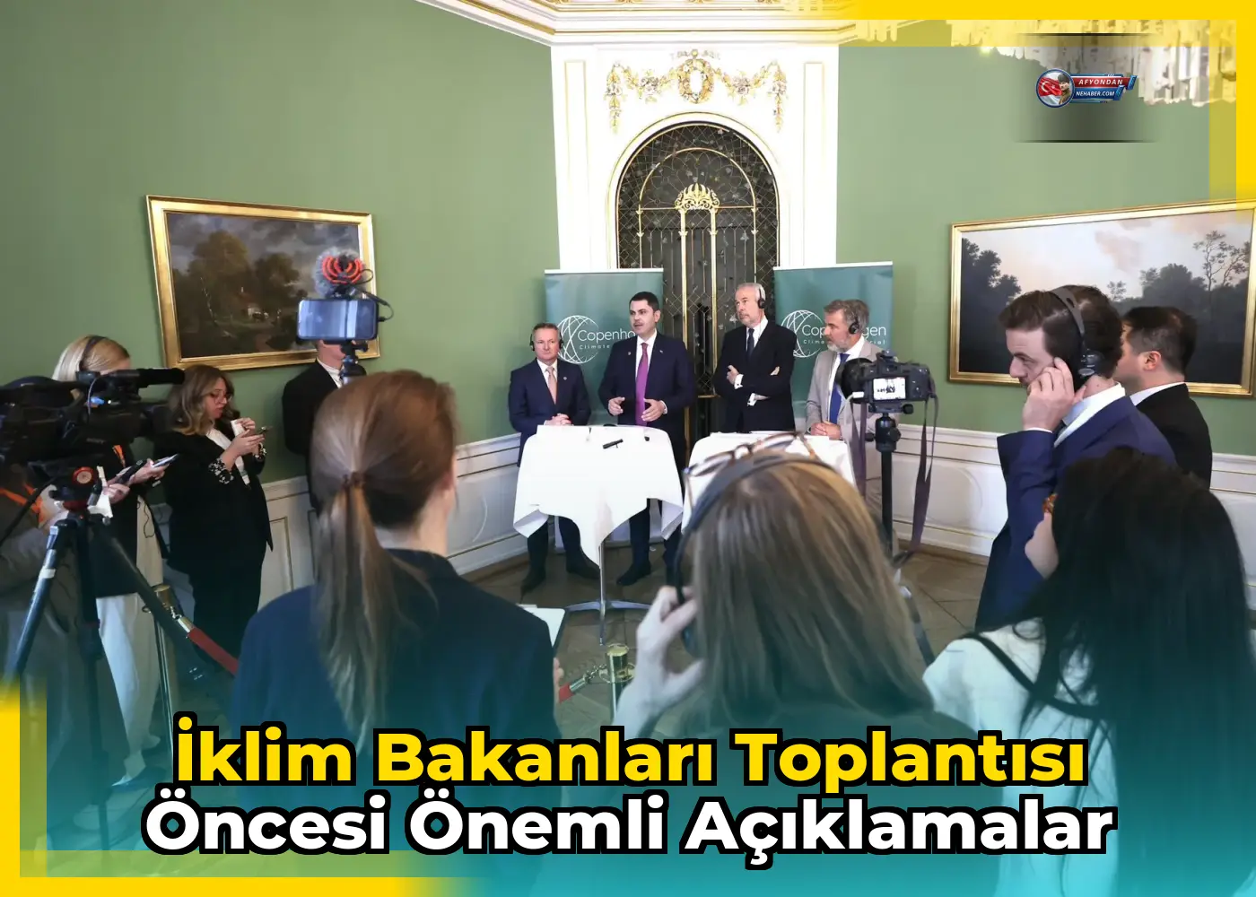 İklim Bakanları Toplantısı öncesi önemli açıklamalar