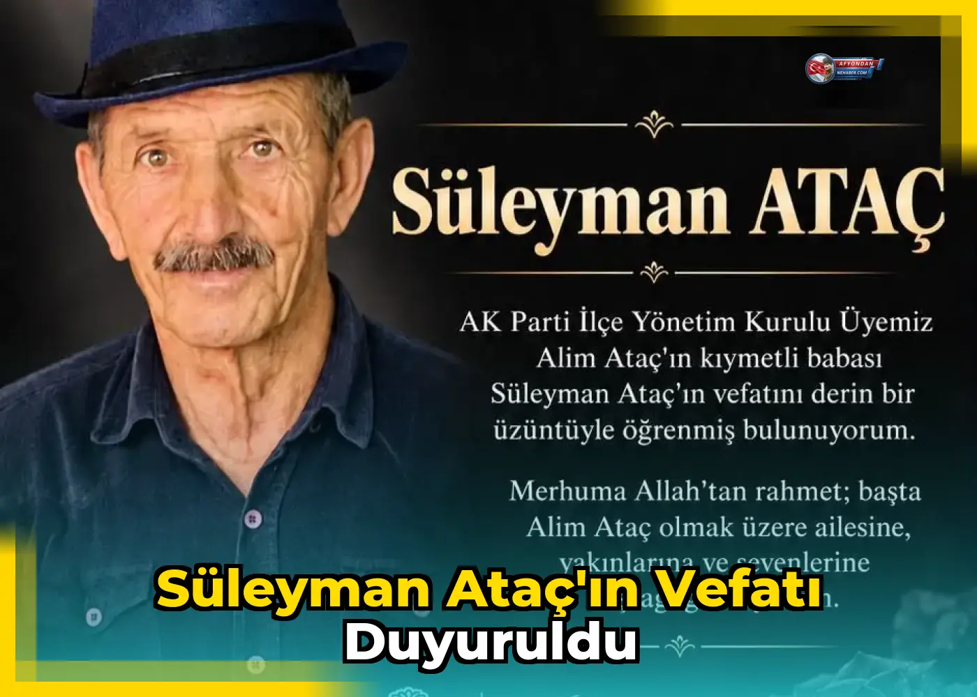 Süleyman Ataç'ın Vefatı Duyuruldu