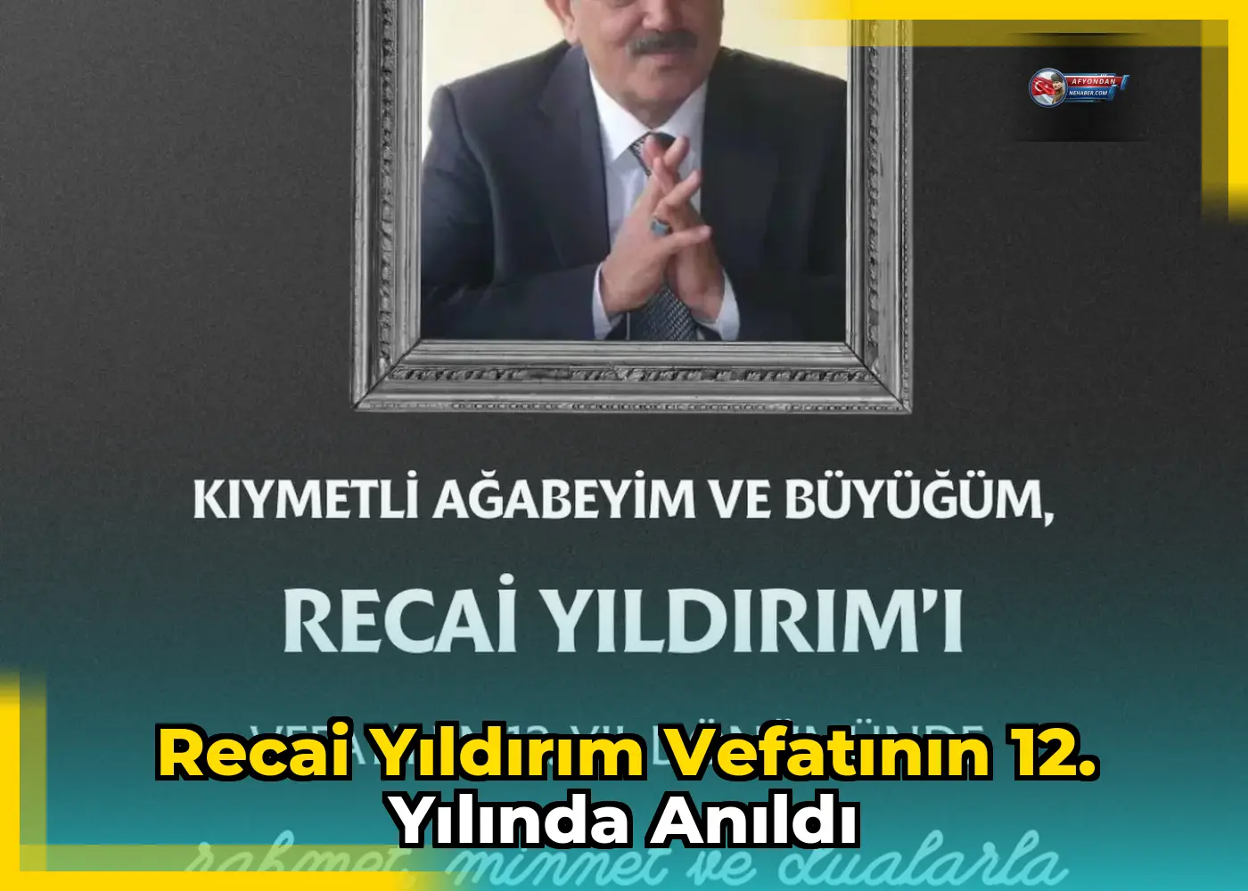 Recai Yıldırım vefatının 12. yılında anıldı
