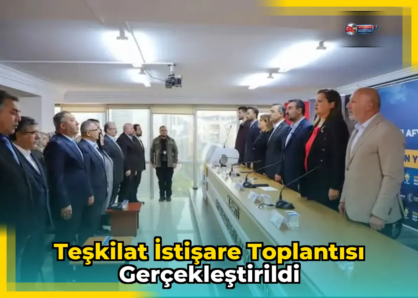 Teşkilat İstişare Toplantısı Gerçekleştirildi