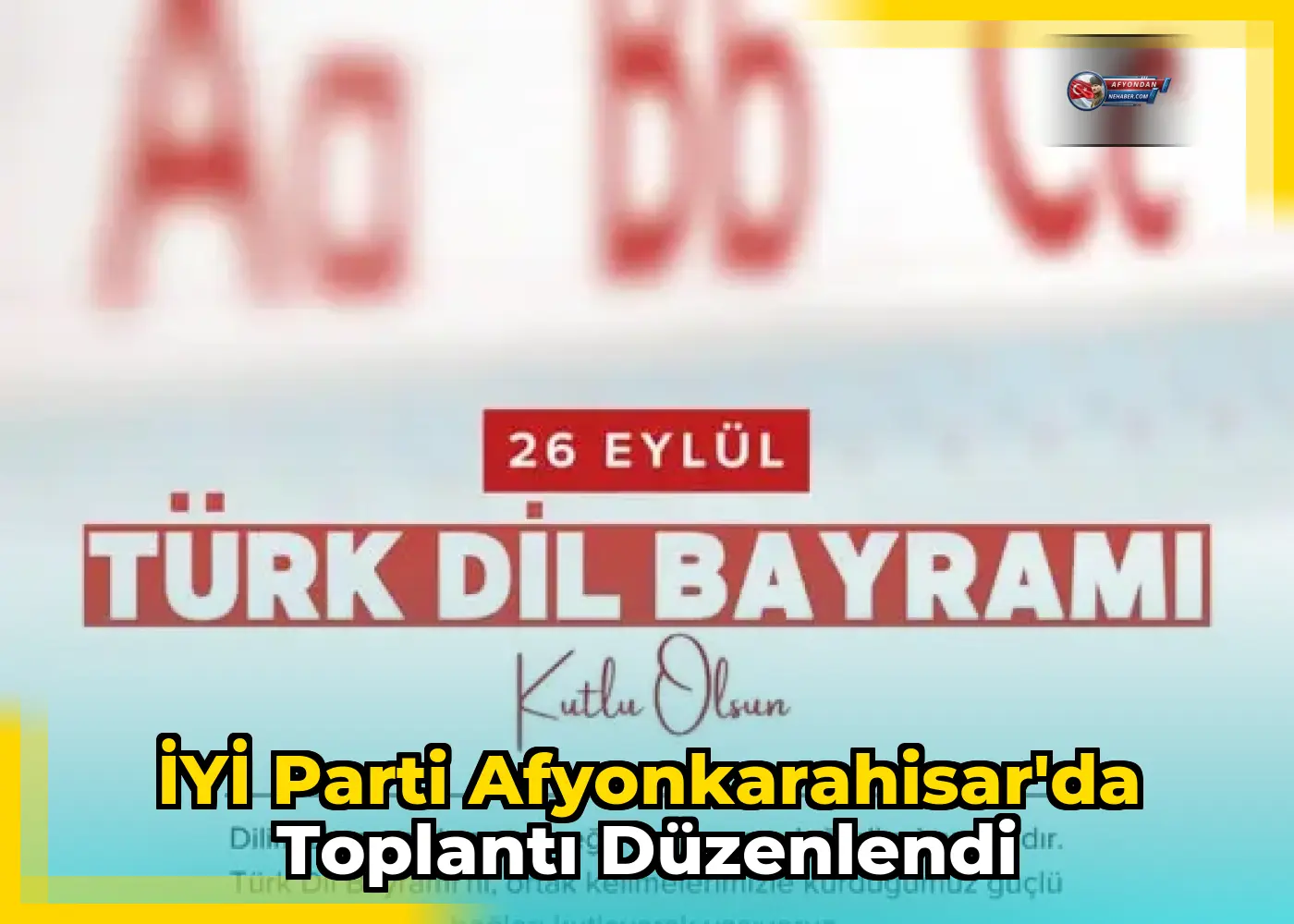 İYİ Parti Afyonkarahisar'da Toplantı Düzenlendi