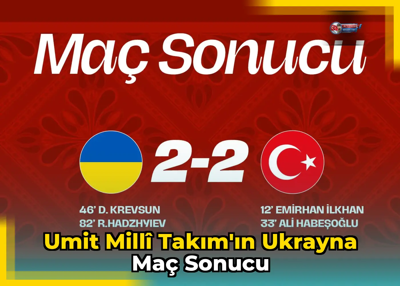 Umit Millî Takım'ın Ukrayna Maç Sonucu