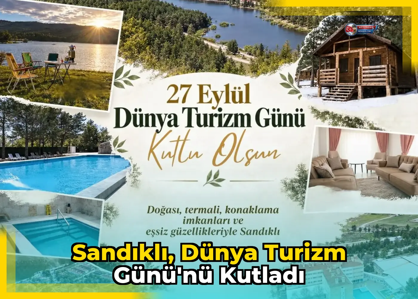 Sandıklı, Dünya Turizm Günü'nü Kutladı