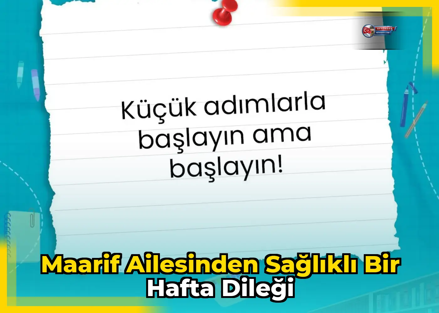 Maarif ailesinden sağlıklı bir hafta dileği