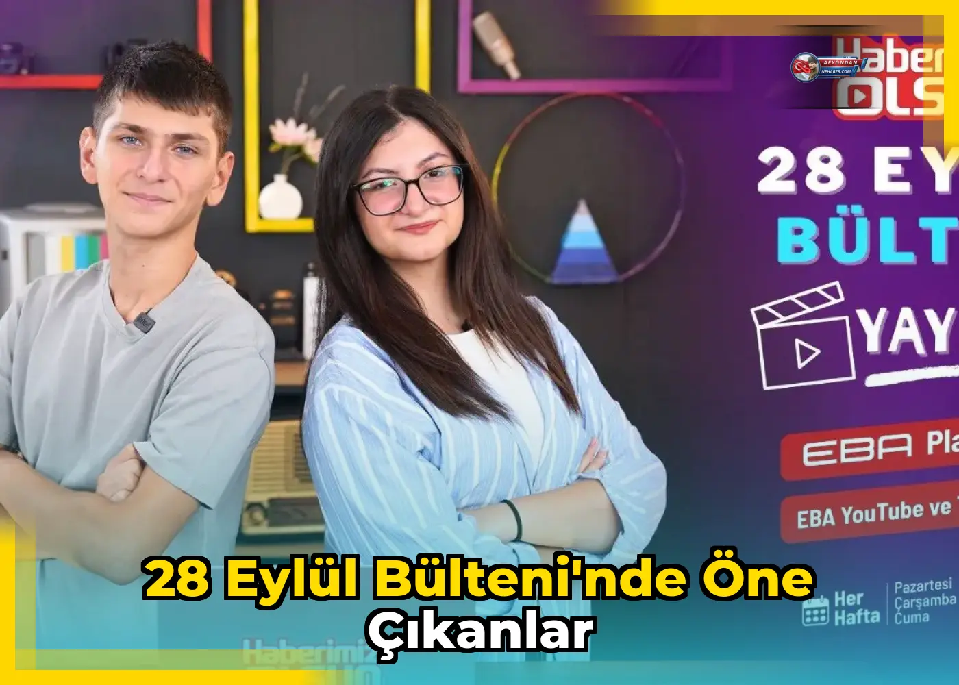 28 Eylül Bülteni'nde Öne Çıkanlar