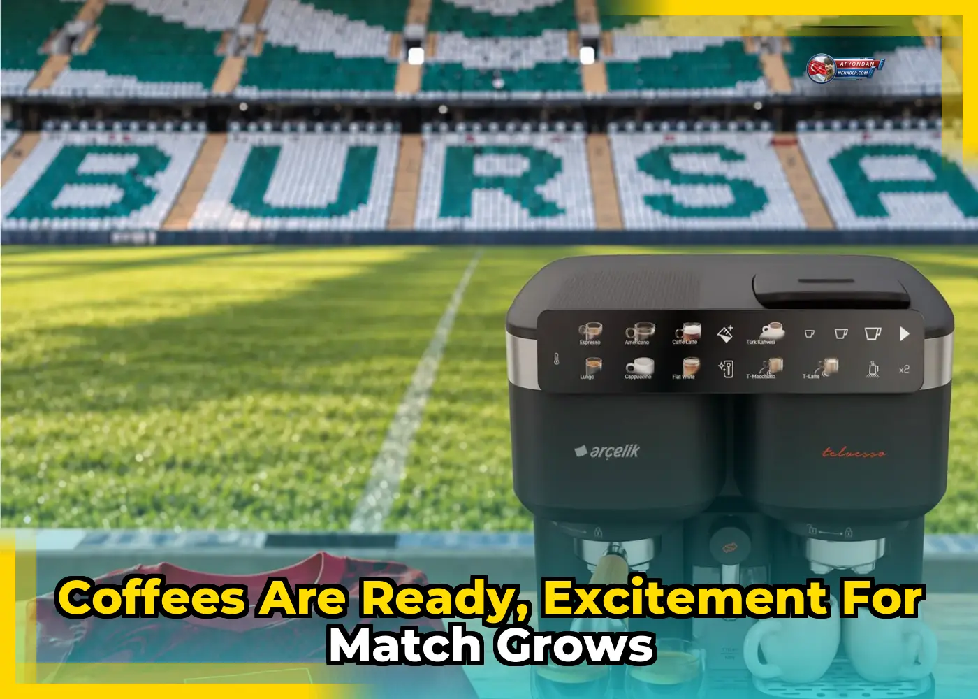 Coffees are ready, excitement for match grows
