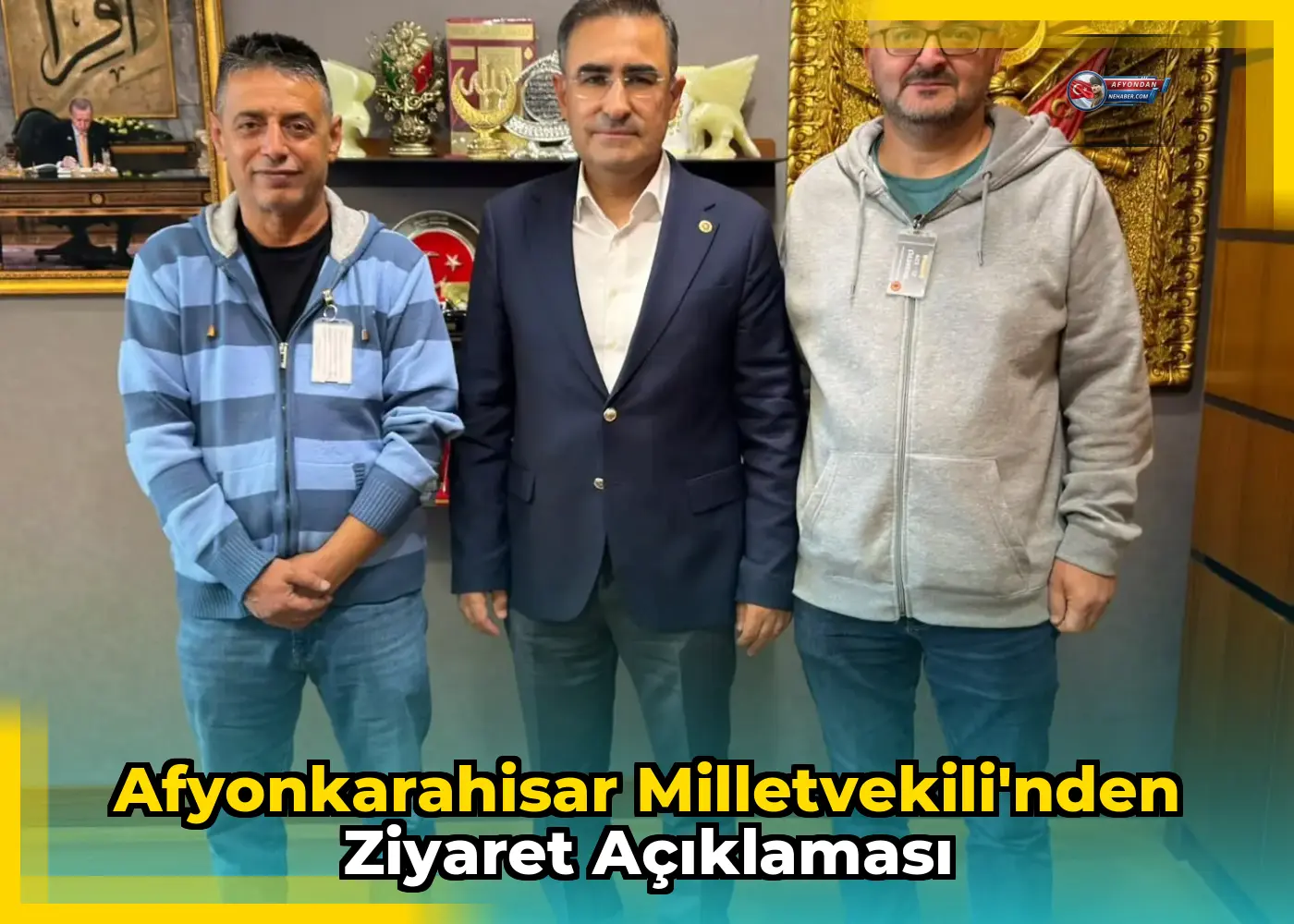 Afyonkarahisar Milletvekili'nden Ziyaret Açıklaması