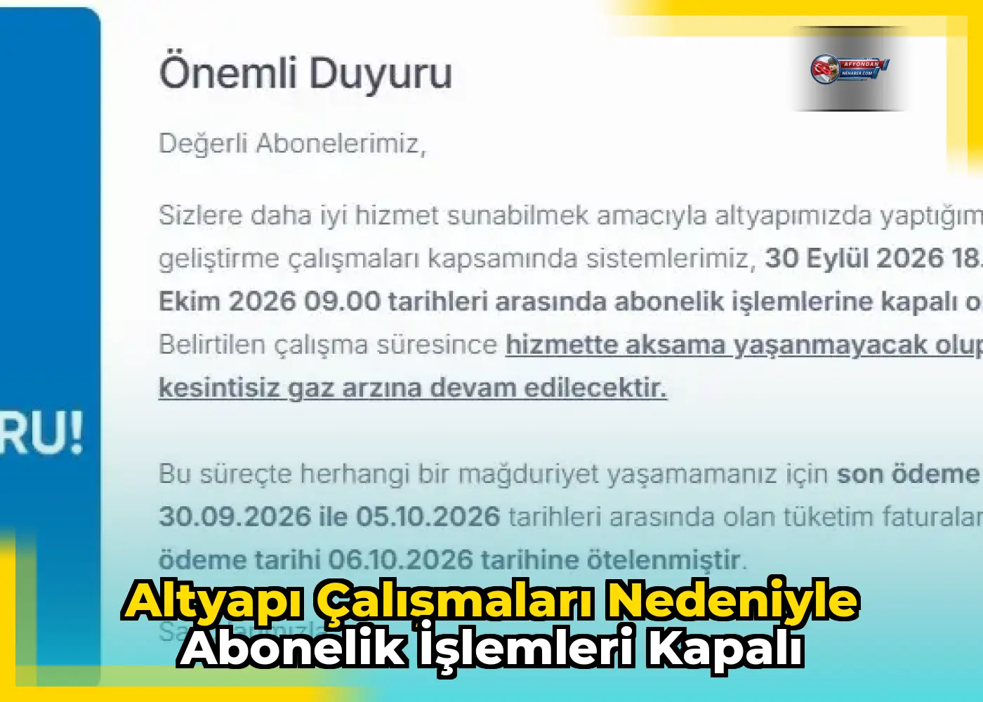 Altyapı çalışmaları nedeniyle abonelik işlemleri kapalı