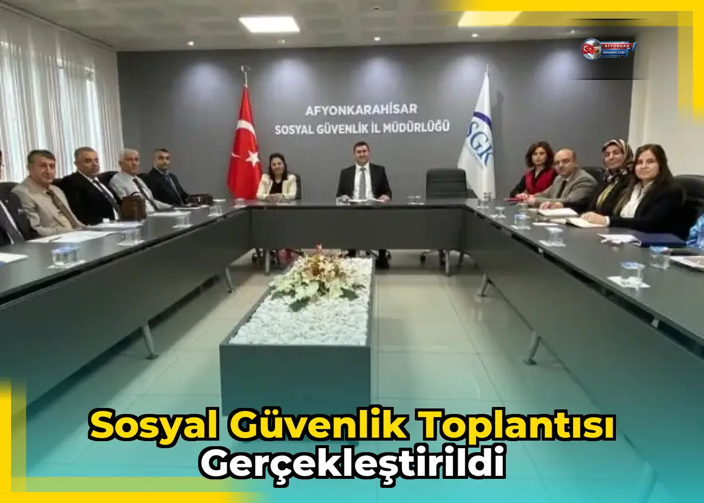 Sosyal Güvenlik Toplantısı Gerçekleştirildi