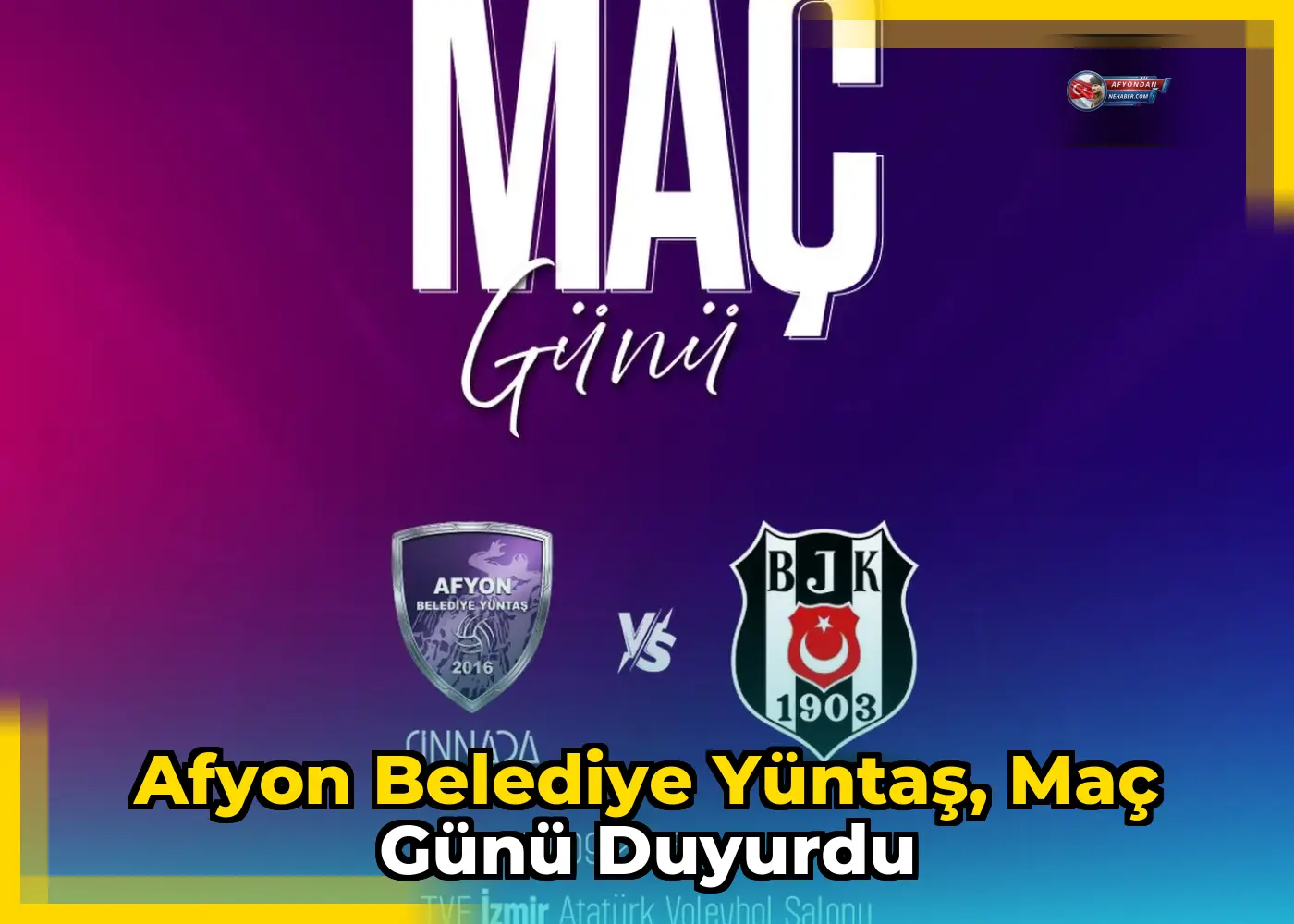 Afyon Belediye Yüntaş, Maç Günü Duyurdu