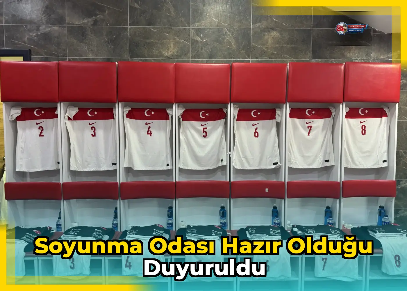 Soyunma odası hazır olduğu duyuruldu