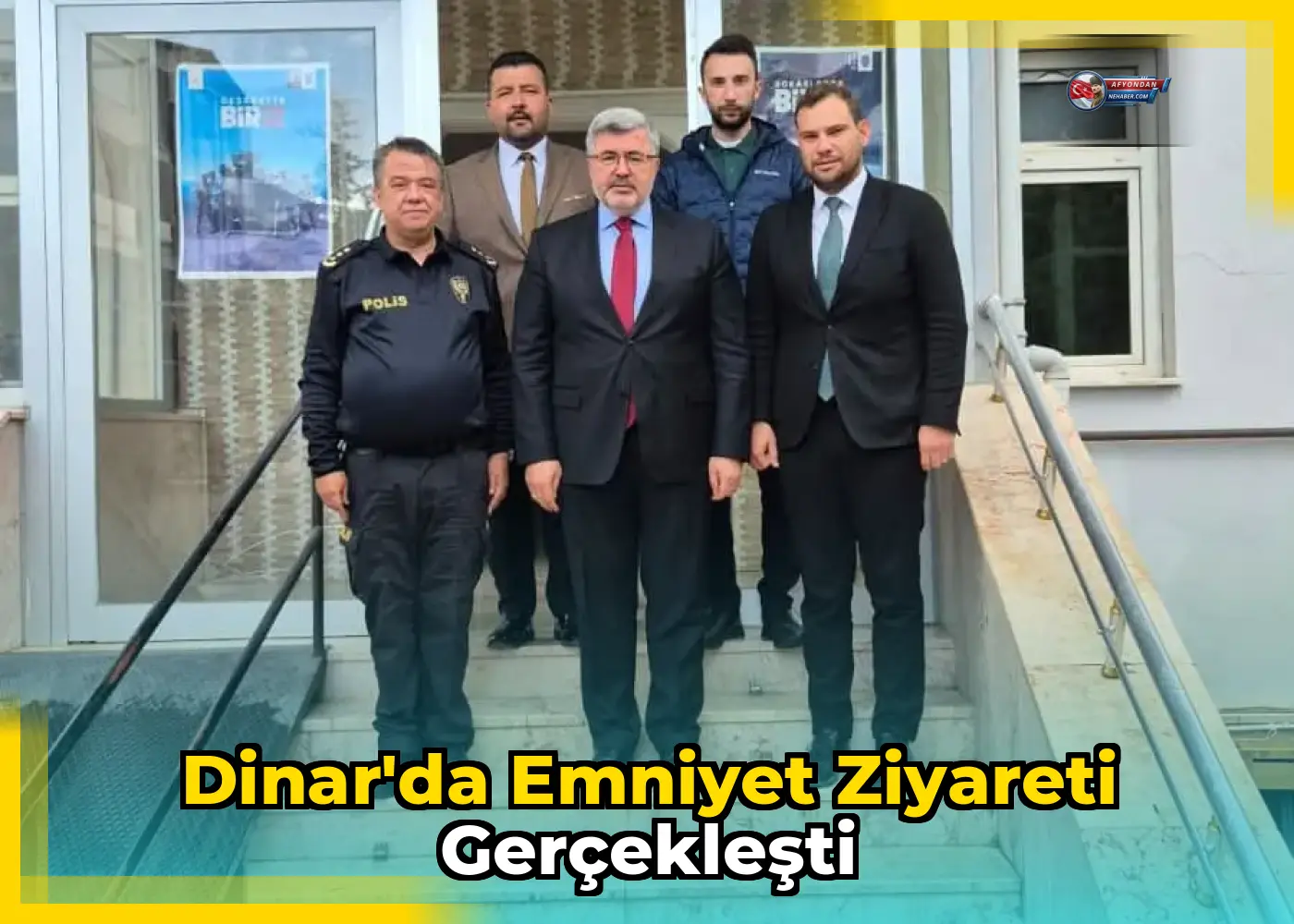 Dinar'da Emniyet Ziyareti Gerçekleşti