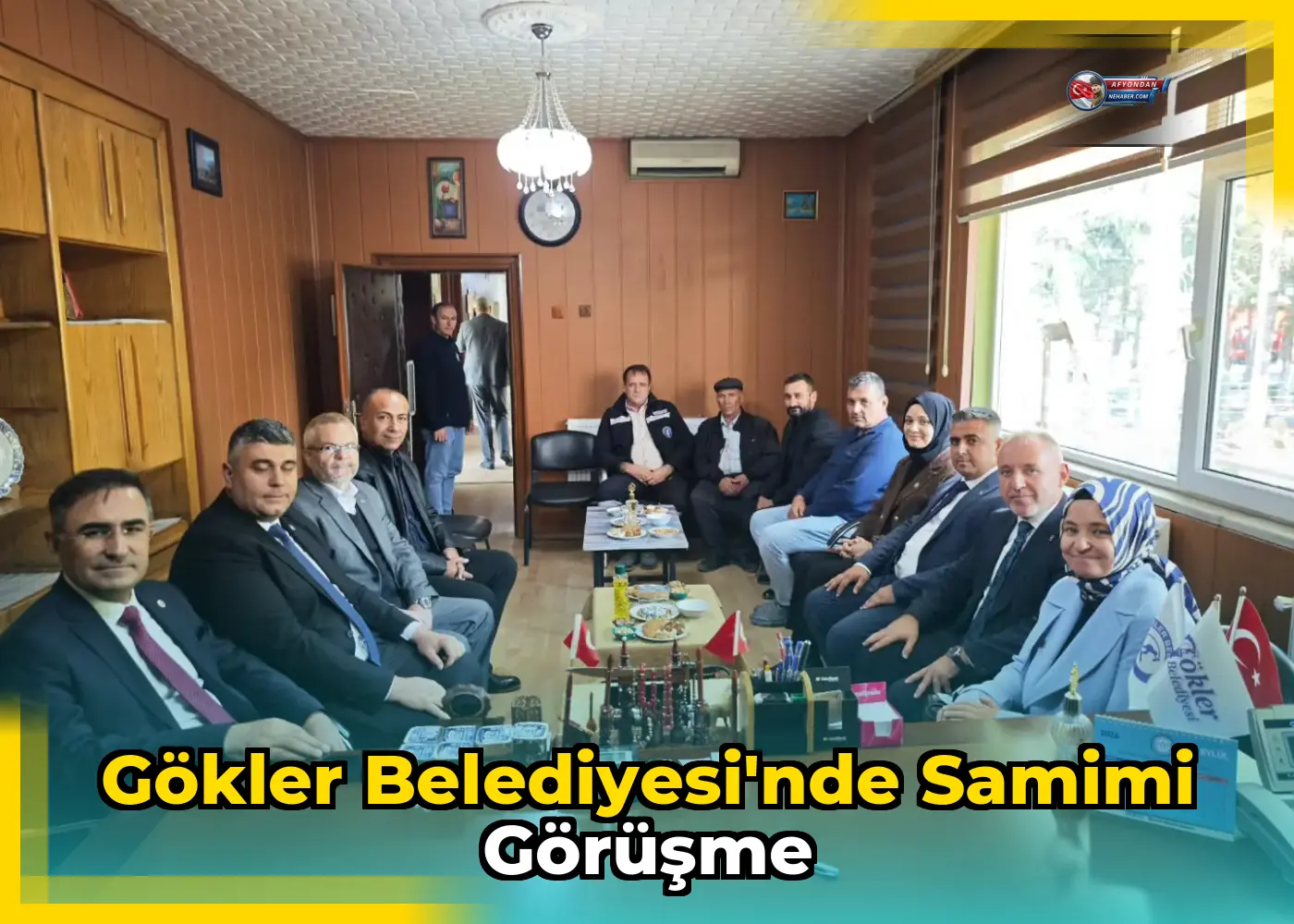 Gökler Belediyesi'nde Samimi Görüşme
