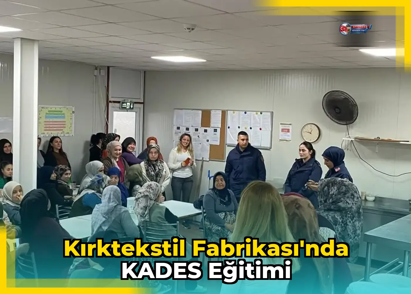 Kırktekstil Fabrikası'nda KADES Eğitimi