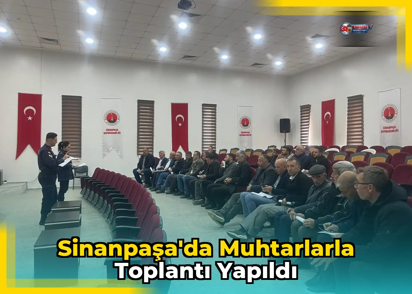 Sinanpaşa'da Muhtarlarla Toplantı Yapıldı