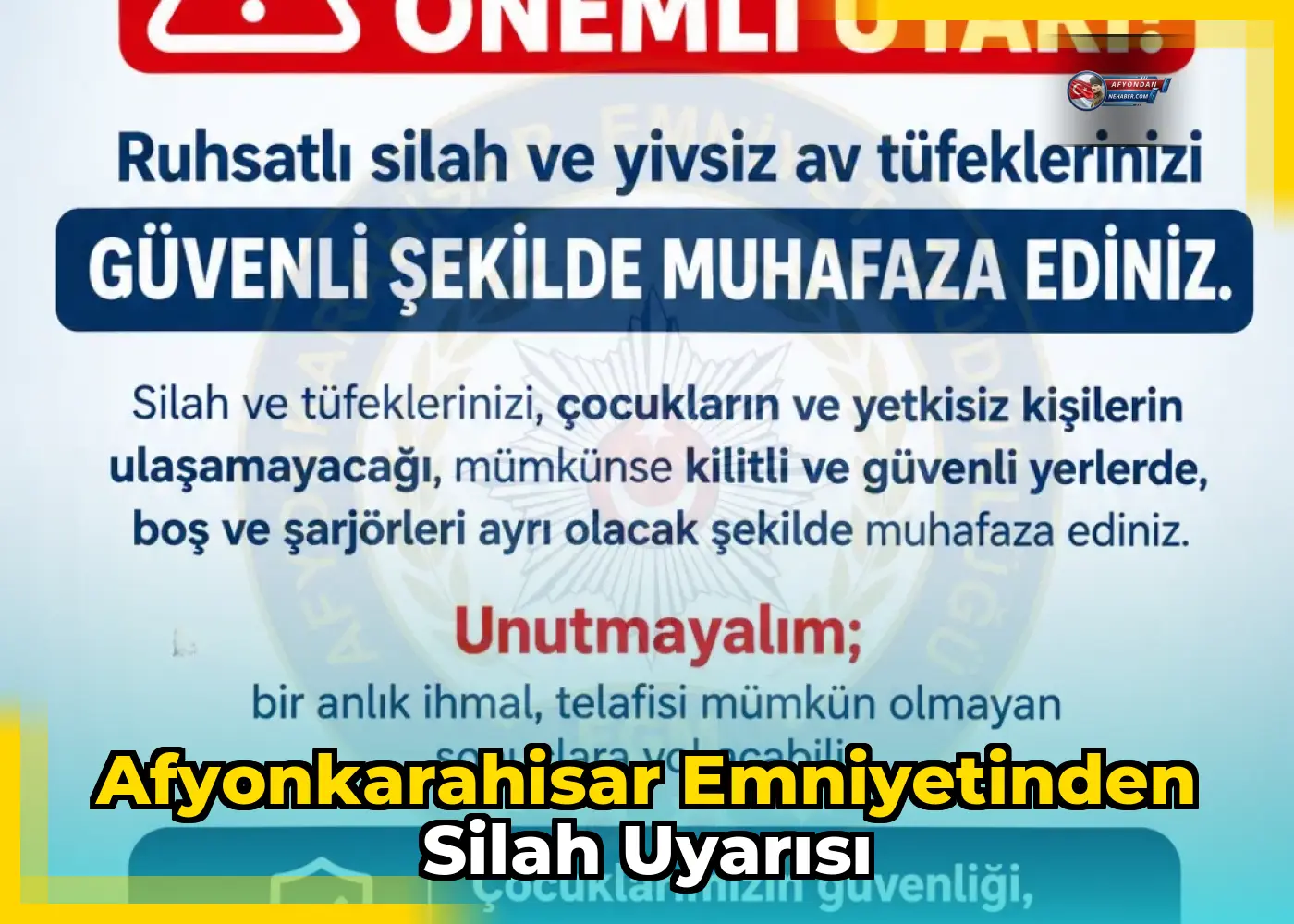 Afyonkarahisar Emniyetinden Silah Uyarısı