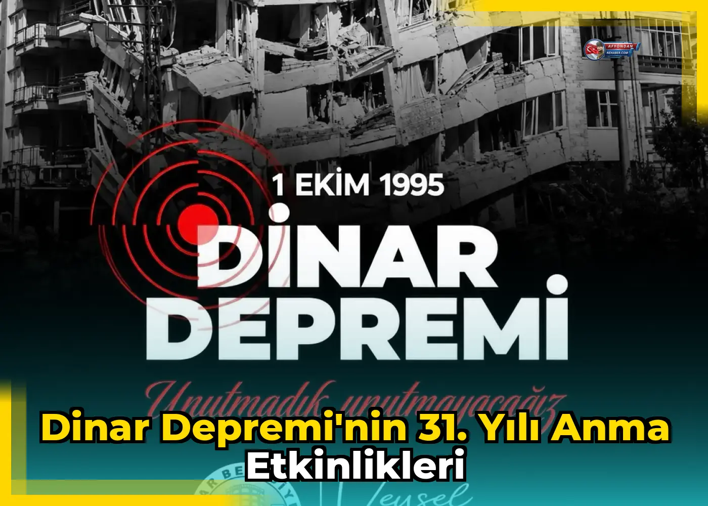 Dinar Depremi'nin 31. yılı anma etkinlikleri