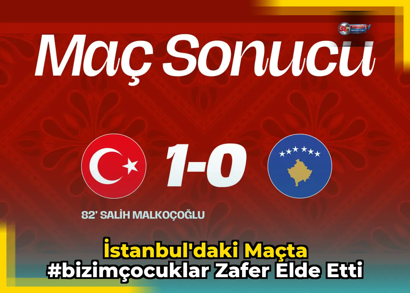 İstanbul'daki maçta #BizimÇocuklar zafer elde etti