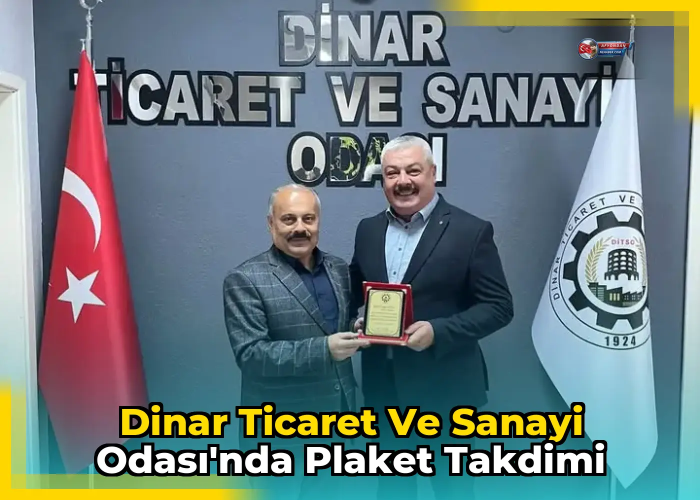 Dinar Ticaret ve Sanayi Odası'nda plaket takdimi