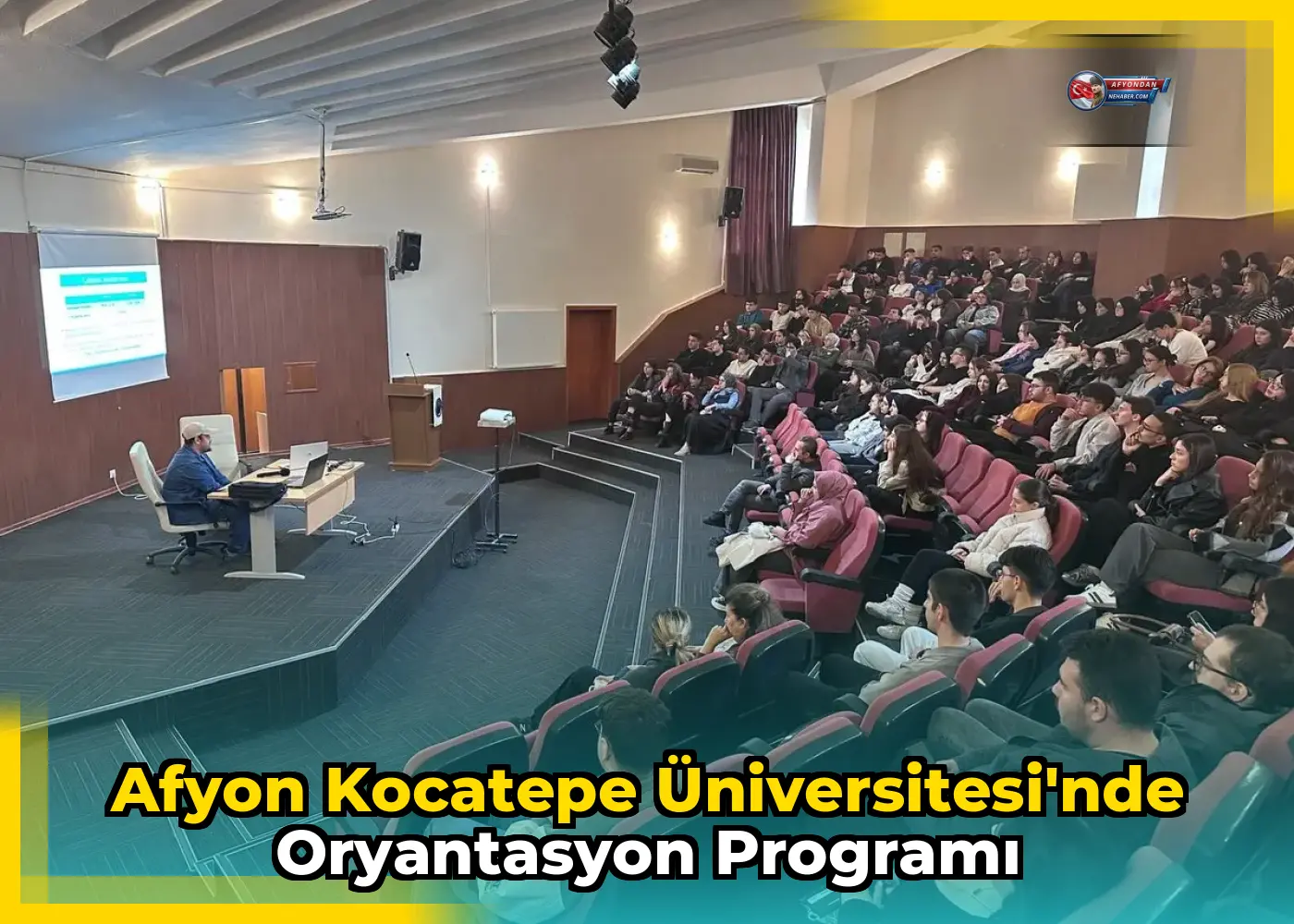 Afyon Kocatepe Üniversitesi'nde Oryantasyon Programı