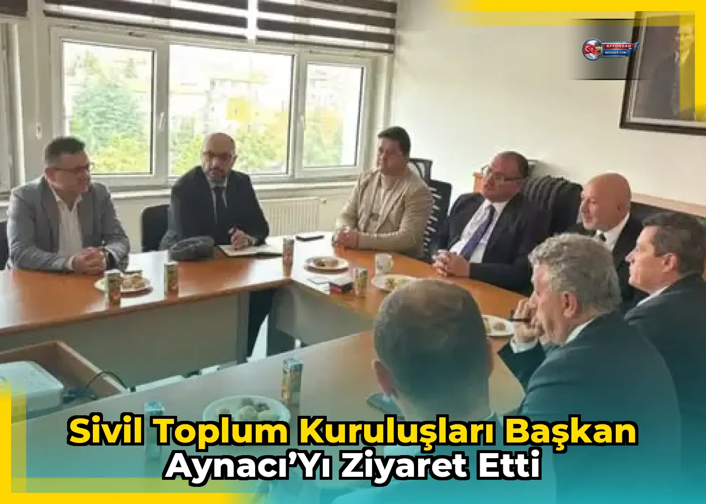 Sivil Toplum Kuruluşları Başkan Aynacı’yı Ziyaret Etti