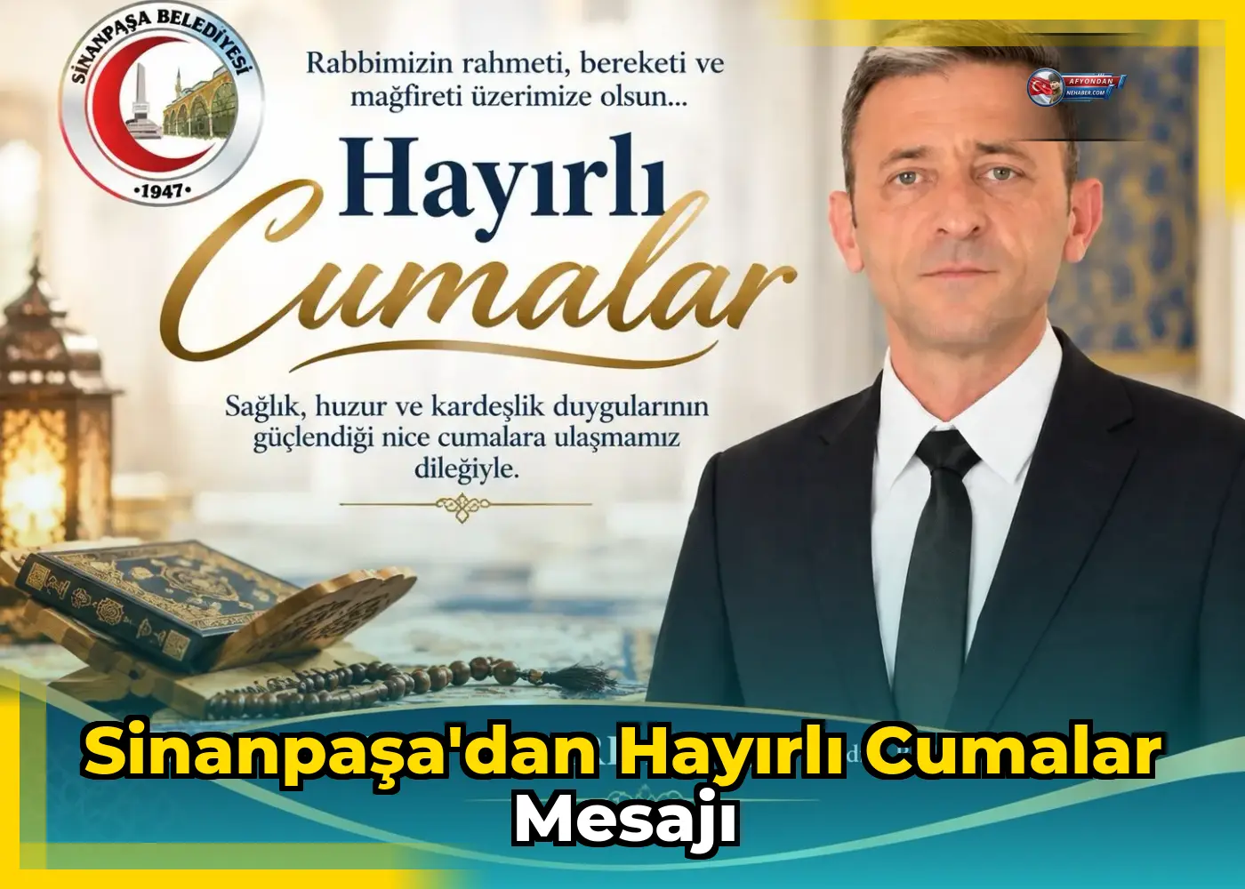 Sinanpaşa'dan Hayırlı Cumalar Mesajı