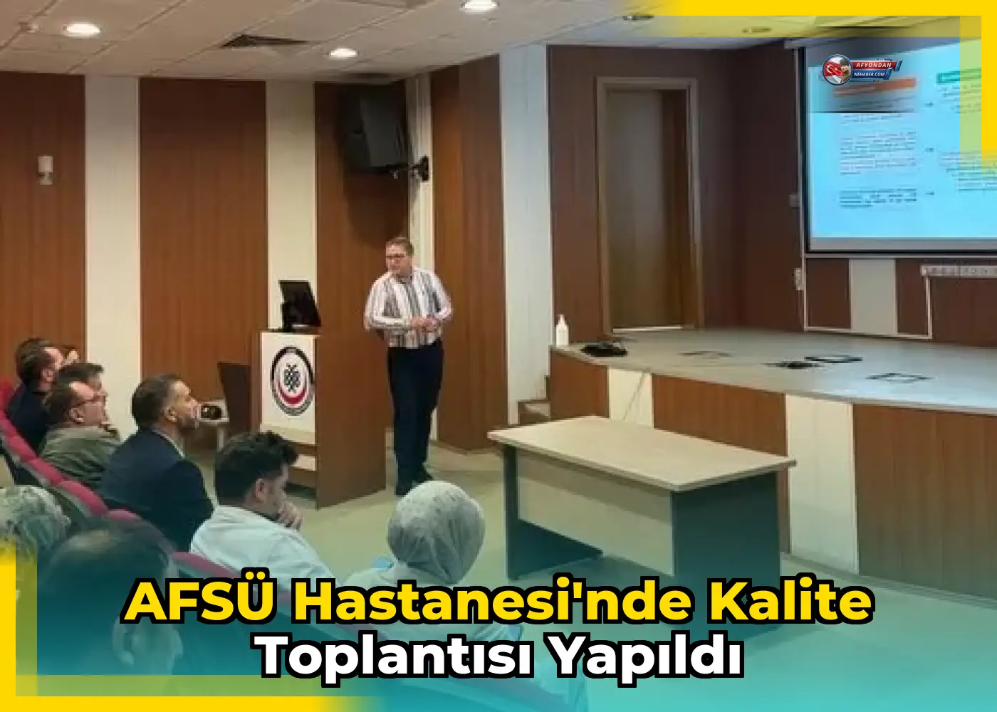 AFSÜ Hastanesi'nde Kalite Toplantısı Yapıldı
