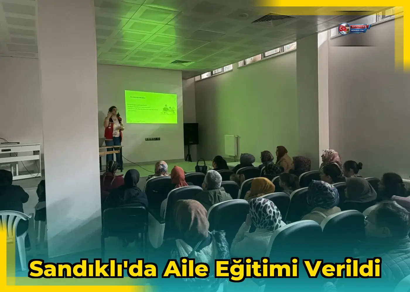 Sandıklı'da Aile Eğitimi Verildi