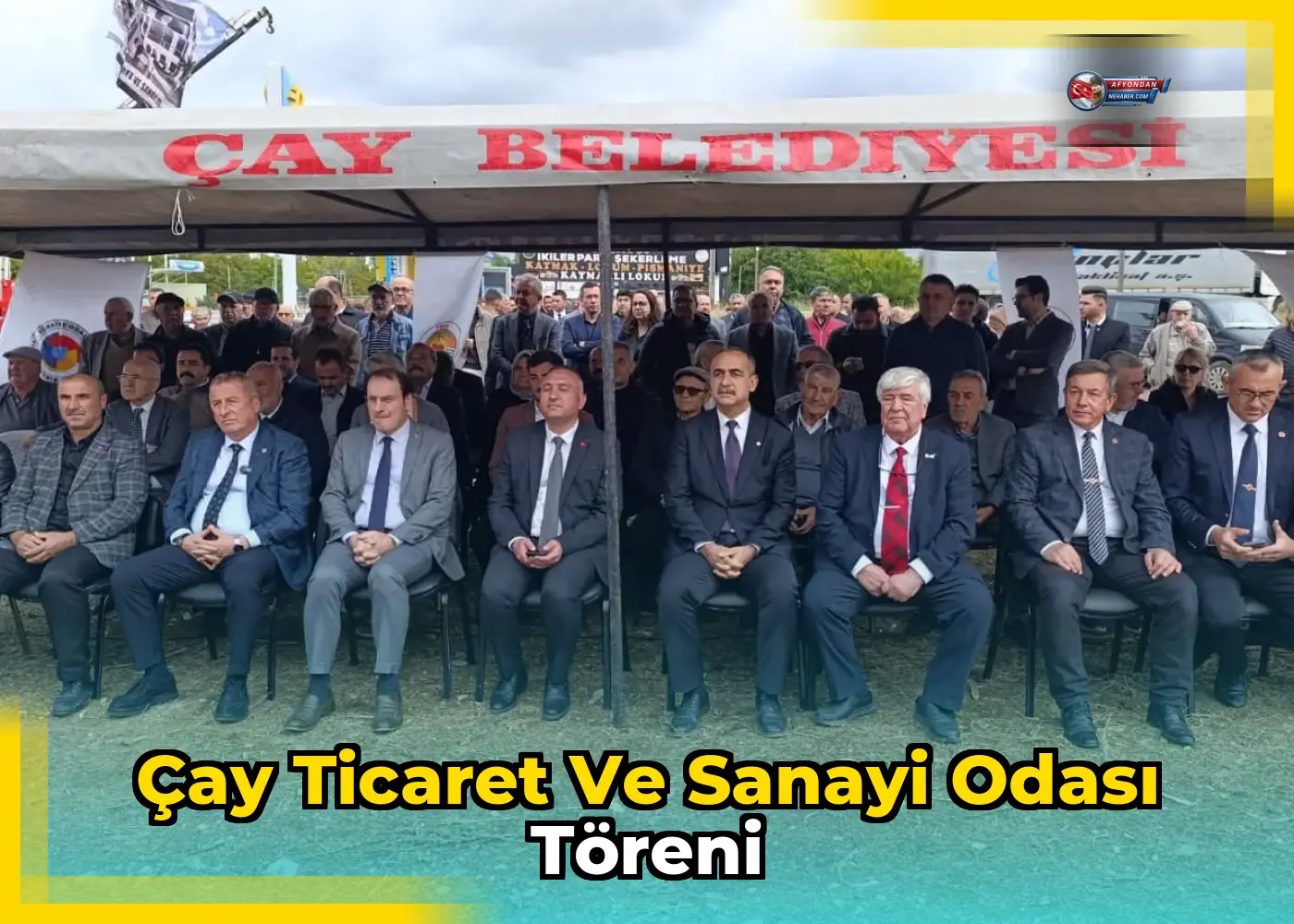 Çay Ticaret ve Sanayi Odası Töreni