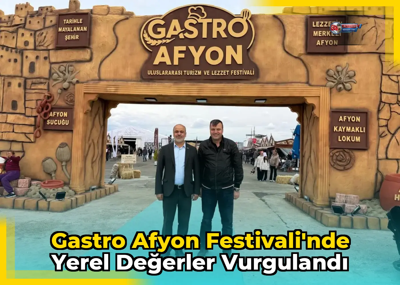 Gastro Afyon Festivali'nde Yerel Değerler Vurgulandı