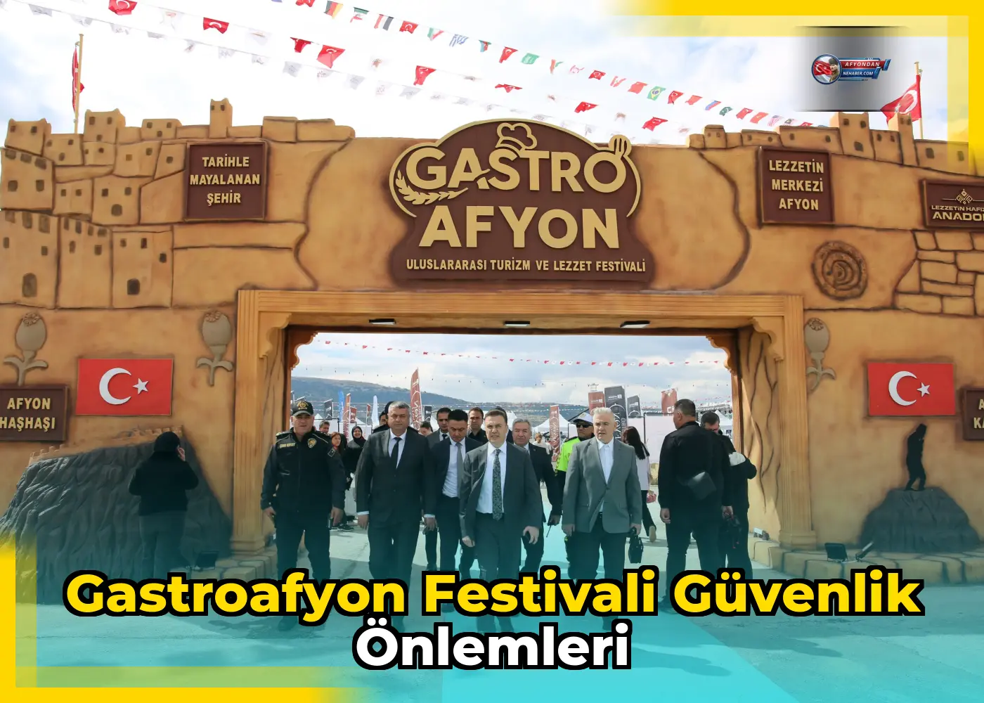 GastroAfyon Festivali Güvenlik Önlemleri