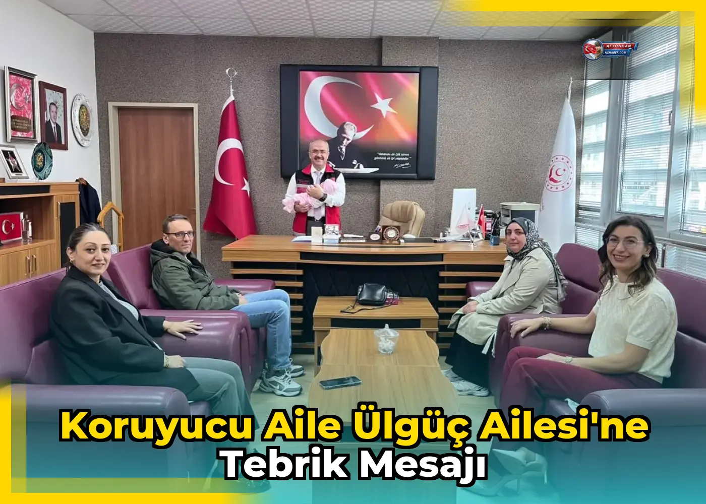 Koruyucu aile Ülgüç Ailesi'ne tebrik mesajı