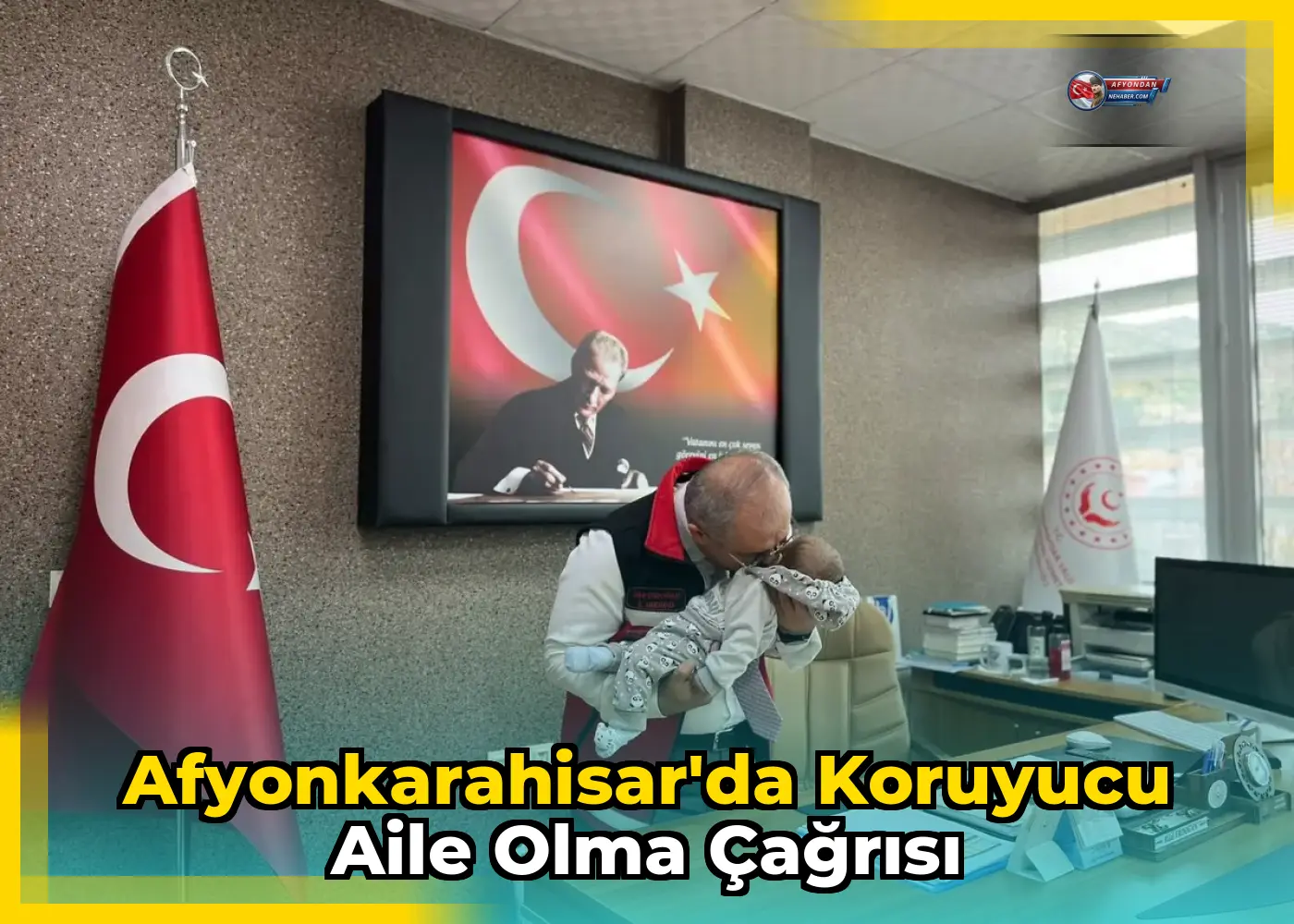Afyonkarahisar'da Koruyucu Aile Olma Çağrısı