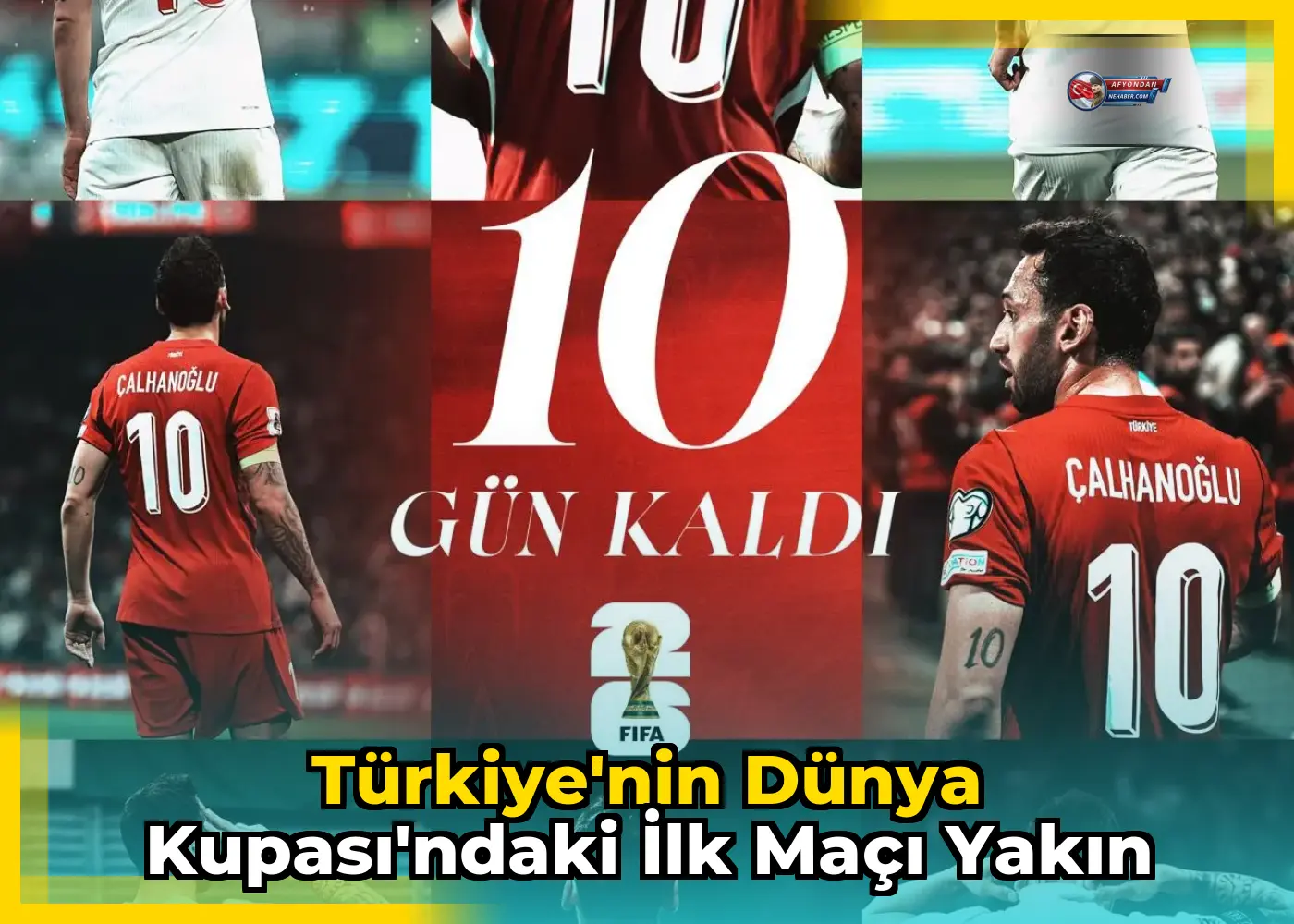 Türkiye'nin Dünya Kupası'ndaki ilk maçı yakın