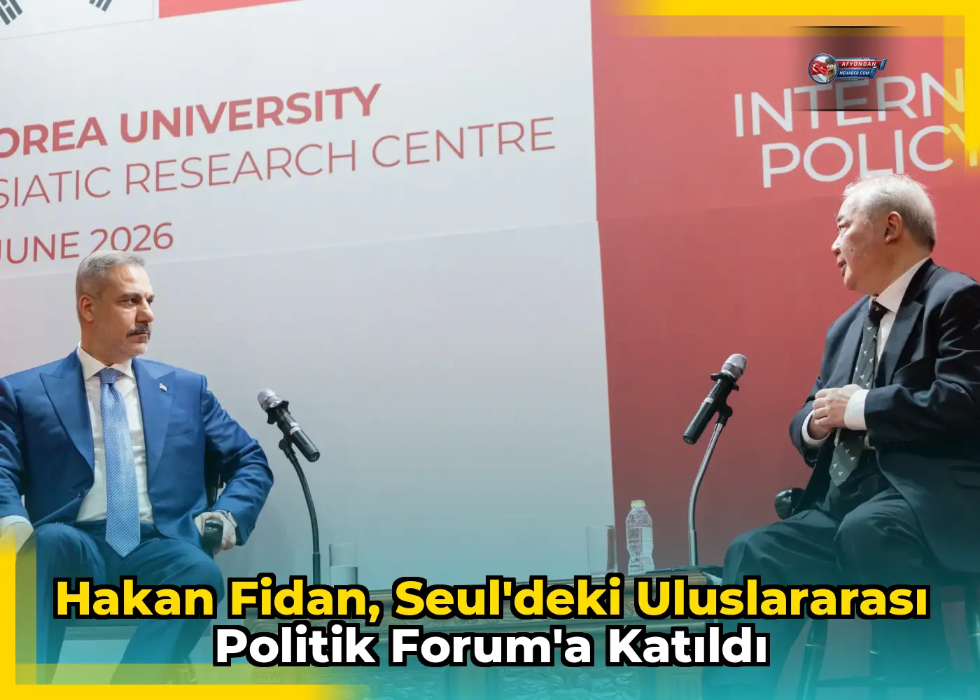 Hakan Fidan, Seul'deki Uluslararası Politik Forum'a Katıldı