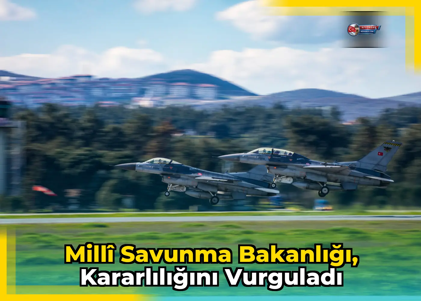 Millî Savunma Bakanlığı, kararlılığını vurguladı
